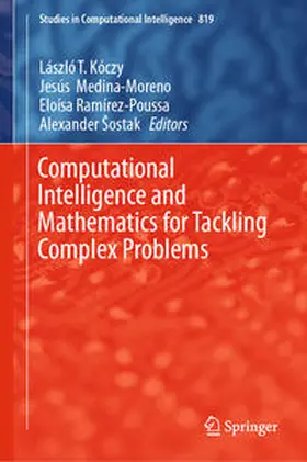 Kóczy / Medina-Moreno / Ramírez-Poussa | Computational Intelligence and Mathematics for Tackling Complex Problems | E-Book | sack.de