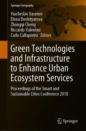 Vasenev / Dovletyarova / Calfapietra |  Green Technologies and Infrastructure to Enhance Urban Ecosystem Services | Buch |  Sack Fachmedien