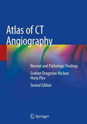 Ples / Miclaus |  Atlas of CT Angiography | Buch |  Sack Fachmedien