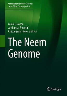 Gowda / Kole / Sheetal |  The Neem Genome | Buch |  Sack Fachmedien