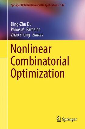 Du / Zhang / Pardalos |  Nonlinear Combinatorial Optimization | Buch |  Sack Fachmedien