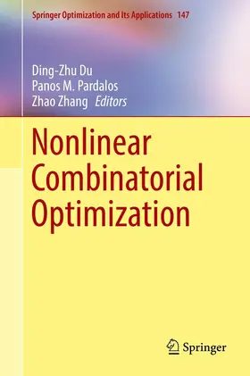 Du / Pardalos / Zhang |  Nonlinear Combinatorial Optimization | eBook | Sack Fachmedien