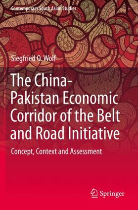 Wolf |  The China-Pakistan Economic Corridor of the Belt and Road Initiative | Buch |  Sack Fachmedien