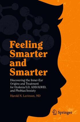 Levinson / Levinson, MD |  Feeling Smarter and Smarter | Buch |  Sack Fachmedien