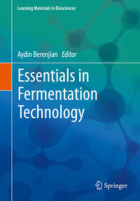 Berenjian |  Essentials in Fermentation Technology | eBook | Sack Fachmedien