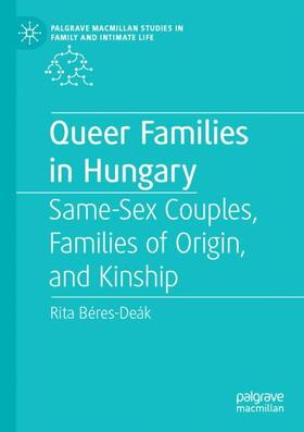 Béres-Deák |  Queer Families in Hungary | Buch |  Sack Fachmedien