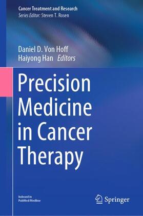 Han / Von Hoff |  Precision Medicine in Cancer Therapy | Buch |  Sack Fachmedien