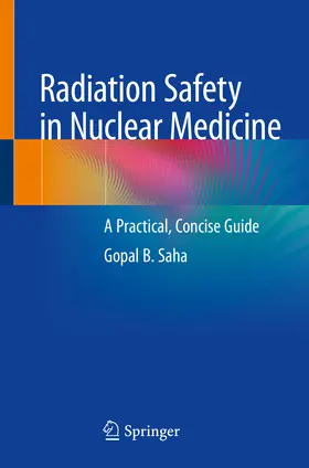 Saha | Radiation Safety in Nuclear Medicine | E-Book | sack.de