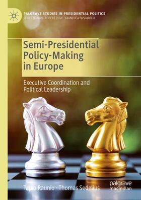 Sedelius / Raunio |  Semi-Presidential Policy-Making in Europe | Buch |  Sack Fachmedien