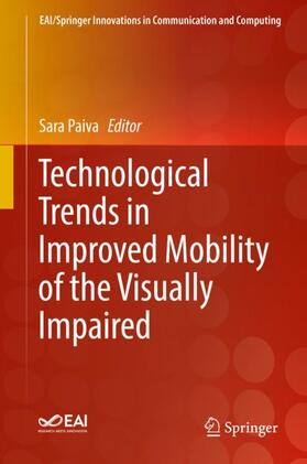 Paiva |  Technological Trends in Improved Mobility of the Visually Impaired | Buch |  Sack Fachmedien