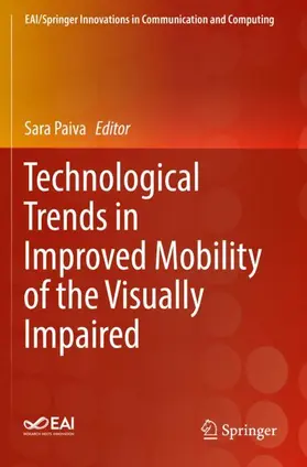 Paiva |  Technological Trends in Improved Mobility of the Visually Impaired | Buch |  Sack Fachmedien