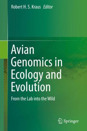 Kraus |  Avian Genomics in Ecology and Evolution | Buch |  Sack Fachmedien