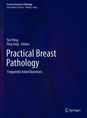 Tang / Peng |  Practical Breast Pathology | Buch |  Sack Fachmedien