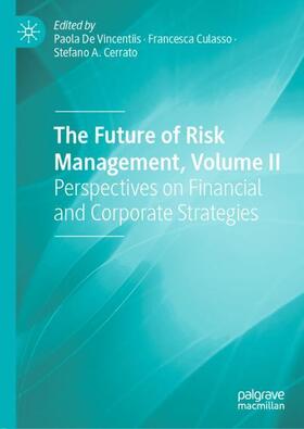 De Vincentiis / Cerrato / Culasso |  The Future of Risk Management, Volume II | Buch |  Sack Fachmedien