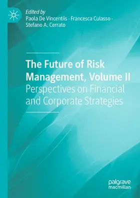 De Vincentiis / Cerrato / Culasso |  The Future of Risk Management, Volume II | Buch |  Sack Fachmedien