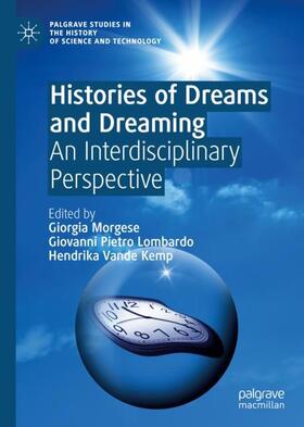 Morgese / Vande Kemp / Pietro Lombardo |  Histories of Dreams and Dreaming | Buch |  Sack Fachmedien