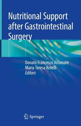 Rotelli / Altomare |  Nutritional Support after Gastrointestinal Surgery | Buch |  Sack Fachmedien