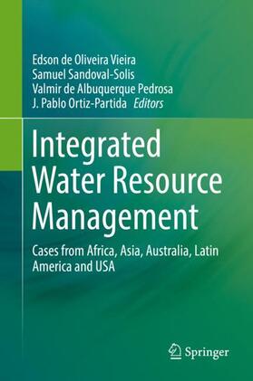 Vieira / Ortiz-Partida / Sandoval-Solis |  Integrated Water Resource Management | Buch |  Sack Fachmedien