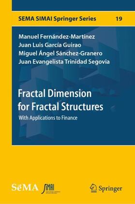 Fernández-Martínez / Trinidad Segovia / Sánchez-Granero |  Fractal Dimension for Fractal Structures | Buch |  Sack Fachmedien