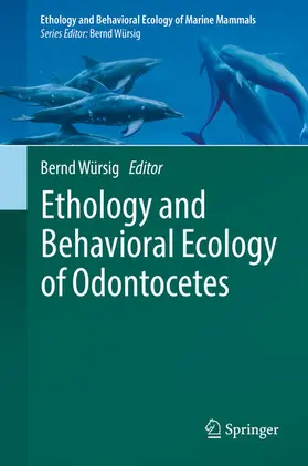 Würsig |  Ethology and Behavioral Ecology of Odontocetes | eBook | Sack Fachmedien