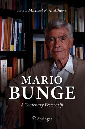 Matthews |  Mario Bunge: A Centenary Festschrift | Buch |  Sack Fachmedien