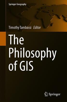 Tambassi |  The Philosophy of GIS | Buch |  Sack Fachmedien