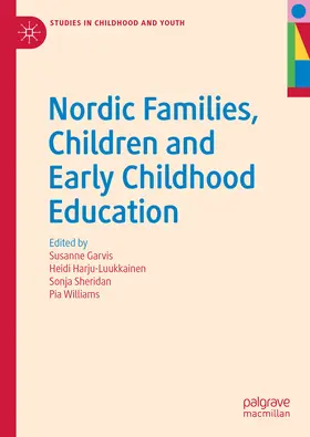 Garvis / Harju-Luukkainen / Sheridan |  Nordic Families, Children and Early Childhood Education | eBook | Sack Fachmedien