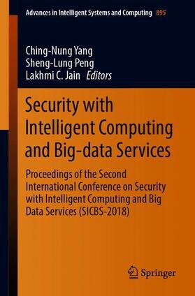 Yang / Jain / Peng |  Security with Intelligent Computing and Big-data Services | Buch |  Sack Fachmedien