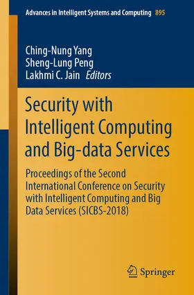 Yang / Peng / Jain |  Security with Intelligent Computing and Big-data Services | eBook | Sack Fachmedien