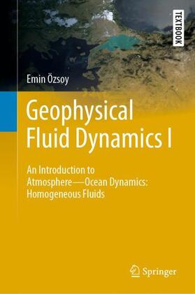 Özsoy |  Geophysical Fluid Dynamics I | Buch |  Sack Fachmedien