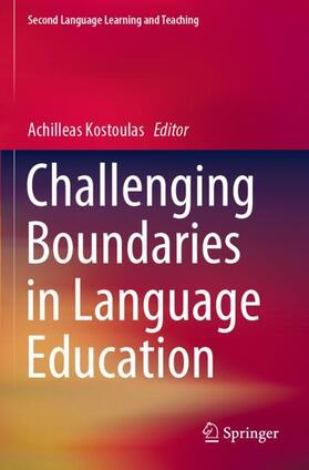 Kostoulas |  Challenging Boundaries in Language Education | Buch |  Sack Fachmedien