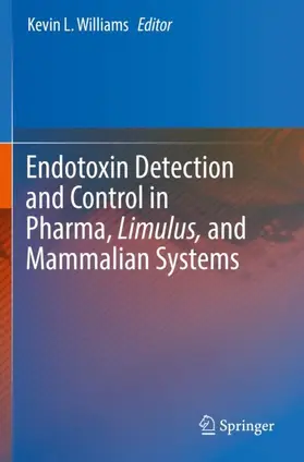 Williams |  Endotoxin Detection and Control in Pharma, Limulus, and Mammalian Systems | Buch |  Sack Fachmedien