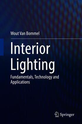 van Bommel |  Bommel, W: Interior Lighting | Buch |  Sack Fachmedien