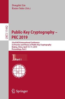 Sako / Lin |  Public-Key Cryptography ¿ PKC 2019 | Buch |  Sack Fachmedien