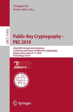 Sako / Lin |  Public-Key Cryptography ¿ PKC 2019 | Buch |  Sack Fachmedien