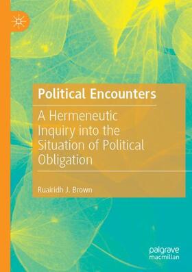 Brown |  Political Encounters | Buch |  Sack Fachmedien