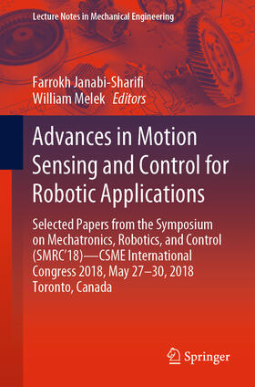 Janabi-Shari? / Janabi-Sharii / Melek |  Advances in Motion Sensing and Control for Robotic Applications | eBook | Sack Fachmedien