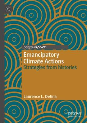 Delina |  Emancipatory Climate Actions | Buch |  Sack Fachmedien