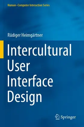 Heimgärtner |  Intercultural User Interface Design | Buch |  Sack Fachmedien