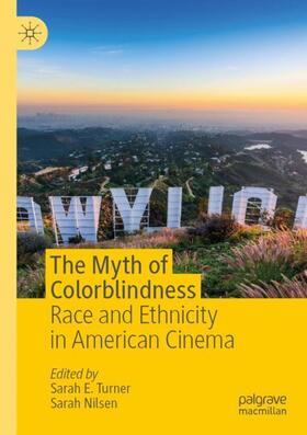 Nilsen / Turner | The Myth of Colorblindness | Buch | 978-3-030-17449-1 | sack.de