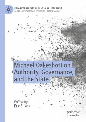 Kos |  Michael Oakeshott on Authority, Governance, and the State | Buch |  Sack Fachmedien