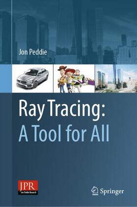Peddie |  Ray Tracing: A Tool for All | Buch |  Sack Fachmedien