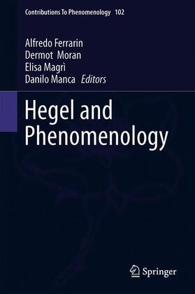 Ferrarin / Manca / Moran |  Hegel and Phenomenology | Buch |  Sack Fachmedien