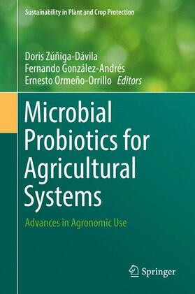 Zúñiga-Dávila / Ormeño-Orrillo / González-Andrés |  Microbial Probiotics for Agricultural Systems | Buch |  Sack Fachmedien