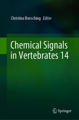 Buesching |  Chemical Signals in Vertebrates 14 | Buch |  Sack Fachmedien