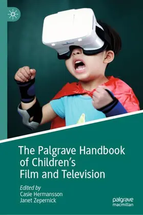 Zepernick / Hermansson |  The Palgrave Handbook of Children's Film and Television | Buch |  Sack Fachmedien