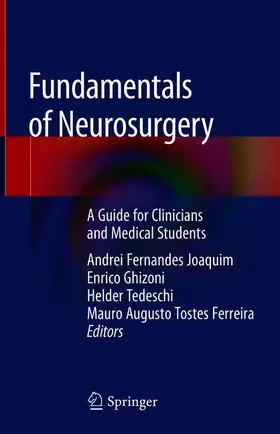 Joaquim / Ferreira / Ghizoni |  Fundamentals of Neurosurgery | Buch |  Sack Fachmedien