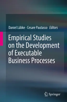 Lübke / Pautasso |  Empirical Studies on the Development of Executable Business Processes | eBook | Sack Fachmedien