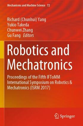 (Chunhui) Yang / Fang / Takeda | Robotics and Mechatronics | Buch | 978-3-030-17679-2 | sack.de