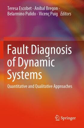 Escobet / Puig / Bregon |  Fault Diagnosis of Dynamic Systems | Buch |  Sack Fachmedien